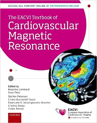 The EACVI Textbook of Cardiovascular Magnetic Resonance (The European Society of Cardiology Series)  2018 - رادیولوژی